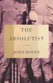 John Boyne The Absolutist